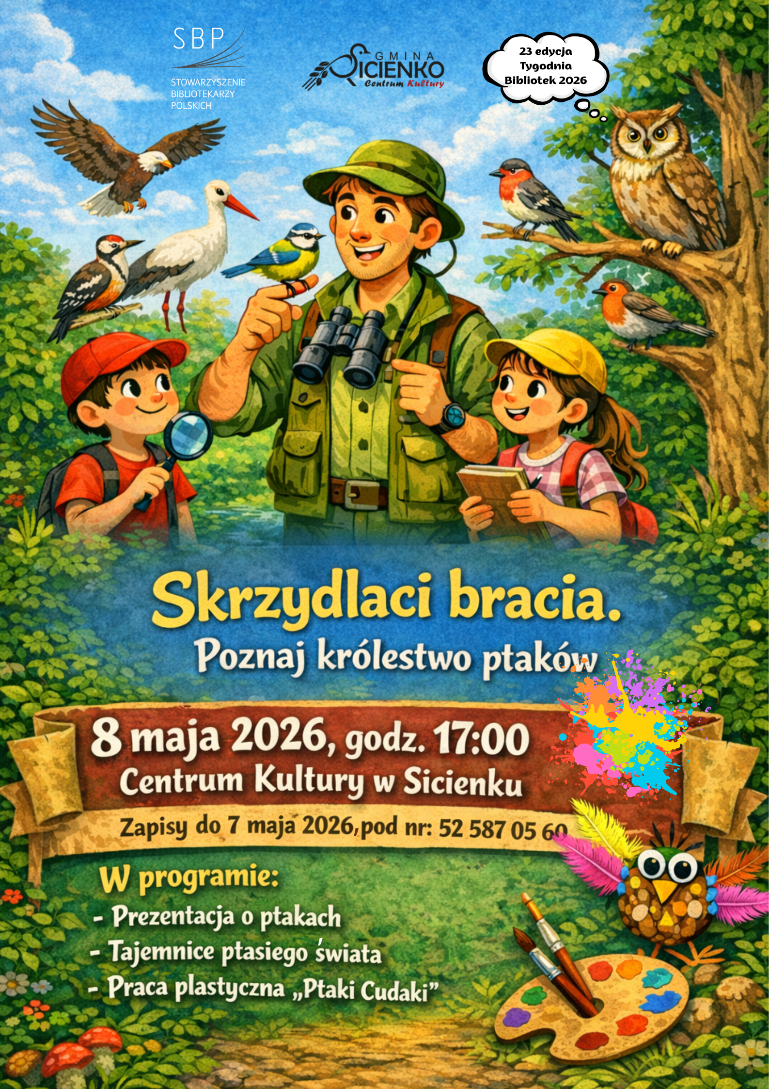 Plakat wydarzenia &bdquo;Skrzydlaci bracia. Poznaj kr&oacute;lestwo ptak&oacute;w&rdquo;. Ilustracja dzieci z ornitologiem wśr&oacute;d ptak&oacute;w. Termin: 8 maja 2026, godz. 17:00, Centrum Kultury w Sicienku.